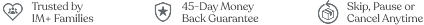 Trust badges: Trusted by 1 Million+ Families, 45-Day Money Back Guarantee, and Flexible Subscriptions Always in Control.